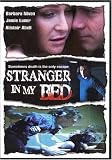 Stranger in My Bed