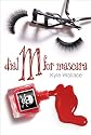 Dial M for Mascara