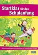 Startklar f�r den Schulanfang?: Wahrnehmungsst�rungen rechzeitig erkennen und so Lernst�rungen vorbeugen