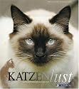 Katzenlust: Katzengeheimnissen auf der Spur