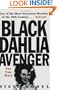 Black Dahlia Avenger: The True Story