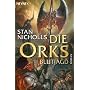 Die Orks - Blutjagd: Die Orks-Trilogie 3 - Roman