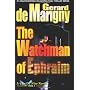 The Watchman of Ephraim (Book Club Edition) by Gerard De Marigny