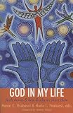 God in My Life: Faith Stories and How and Why We Share Them