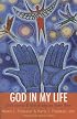 God In My Life: Faith Stories and How and Why We Share Them