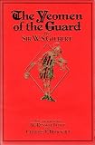 The yeomen of the guard, or, The merryman and his maid