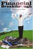 Financial Breakthrough: God's Plan for Getting out of Debt
