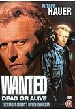 Wanted: Dead or Alive