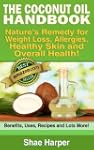 The ORIGINAL Coconut Oil Handbook: Na...