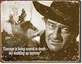 Desperate Enterprises John Wayne Courage Collectible Metal Sign, Model# 1429