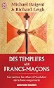 Des Templiers aux francs-ma&ccedil;ons