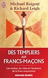 Des Templiers aux francs-maçons