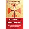 Des Templiers aux francs-ma�ons