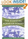 The Essential Agrarian Reader: The Future of Culture, Community, and the Land