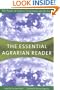 The Essential Agrarian Reader: The Future of Culture, Community, and the Land