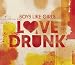 Love Drunk