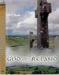 And God Came to Ireland
