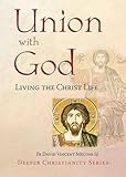 Union with God : living the Christ life