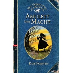 Das Verm�chtnis der K�nigin - Amulett der Macht: Band 2