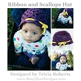 Crochet Pattern – Ribbon and Scallops Hat – Easy Pattern For All Sizes – by Busy Mom Designs