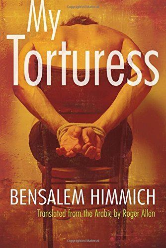 My Torturess (Middle East Literature In Translation)