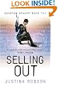 Selling Out: Quantum Gravity Book Two: Quantum Gravity Bk. 2 (Quantam Gravity)