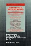 Internationales Ärztliches Bulletin: Jahrgang I-VI (1934-1939) Reprint (Beiträge zur nationalsozialistischen Gesundheits- und Sozialpolitik, Bd. 7)
