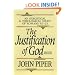 The Justification of God: An Exegetical and Theological Study of Romans 9:1-23