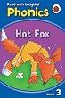 Phonics 03: Hot Fox