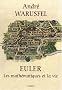 Euler : Les math�matiques et la vie