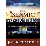 TheIslamicAntichrist:TheShockingTruthabouttheRealNatureoftheBeast