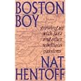 Boston Boy: Growing up with Jazz and Other Rebellious Passions