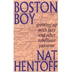 Boston Boy: Growing up with Jazz and Other Rebellious Passions