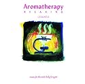 Aromatherapy Vol.1 - Relaxing: Music for the Mind, Body & Spirit