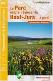 Le Parc naturel r&eacute;gional du Haut-Jura... &agrave; pied : 41 Promenades et randonn&eacute;es