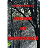 ROGUE OF ROUXVILLEby Adam Yamey