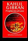 Prophecies of love;: Reflections from the heart (Hallmark editions)