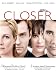 Closer