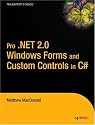 Pro .NET 2.0 Windows Forms and Custom Controls in C#