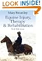 Equine Injury, Therapy...