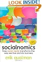 Socialnomics: How Social Media Transforms the Way We Live and Do Business