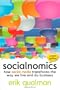 Socialnomics: How Social Media Transforms the Way We Live and Do Business