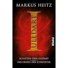 Schatten �ber UIldart  Der Orden der Schwerter: Ulldart I: Schatten �ber UIldart - Der Order der Schwerter