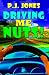 Driving Me Nuts!