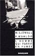 L'homme qui partit en fum�e : Les enqu�tes de l'inspecteur Beck