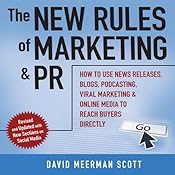 The New Rules of Marketing & PR 2.0 | [David Meerman Scott]