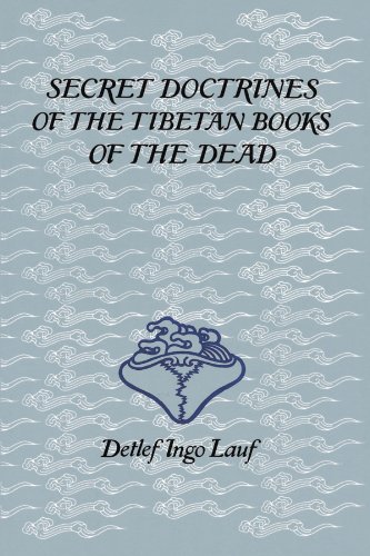 Secret Doctrines of the Tibetan Book of Dead