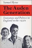 The Auden generation : literature and politics in England in the 1930s