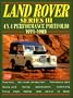 Land Rover Series III: 4x4 Performance Portfolio 1971-1985