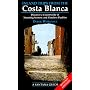 Inland Trips from the Costa Blanca (Santana Guides)
